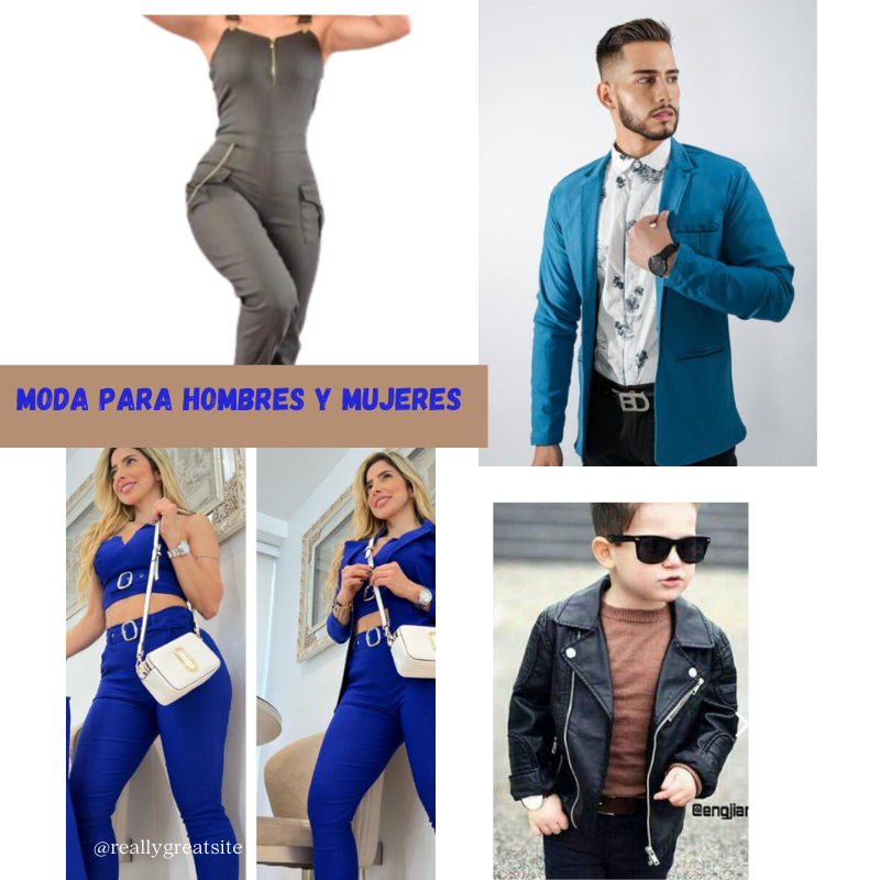 MODA PARA HOMBRES, MUJERES Y NIÑOS